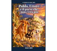 Poldo, Ettore e il paese che non c'era più