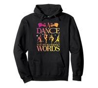 Pole Dance A Dance Sthat Speaks Without Words Felpa con Cappuccio