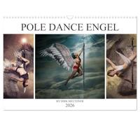 Pole Dance Engel (Wandkalender 2026 DIN A3 quer), CALVENDO Monatskalender: Die phantastische Welt des Poledance
