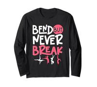 Pole Dance Polerina Bend But Never Break Maglia a Manica