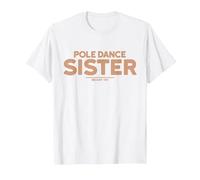 Pole Dance Sister Beige Donna Pole Training Fitness Training Maglietta, Uomo, Bianco, S