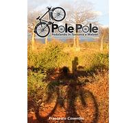 Pole Pole. Pedalando in Tanzania e Malawi