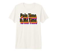 Pole Time Is Me Time Retro Pole Dance Citazione Maglietta Premium