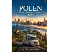 Polen Reiseführer für Wohnmobile 2026