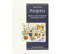 Poli§ofia. Progettare esperienze di cittadinanza in una prospettiva inclusiva