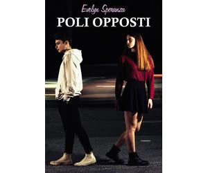 Poli opposti - Speranza Evelyn