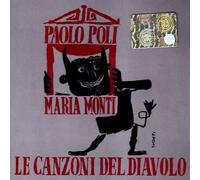 POLI, PAOLO & MARIA MONTI - LE CANZONI DEL DIAVOLO