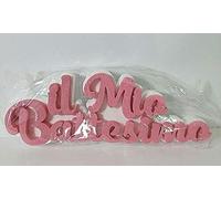 Polian Il Mio Battesimo Rosa Bimba Scritta POLISTIROLO 34x13x4 cm Party Festa