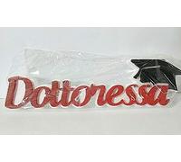 Polian Laurea Scritta Dottoressa POLISTIROLO con Tocco 30x12x4 cm Party Festa