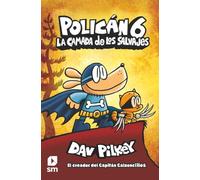 Polican: La camada de los salvajes: 6