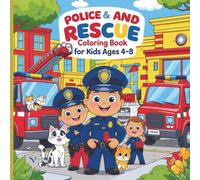 Police and Rescue Coloring Book for Kids Ages 4-8