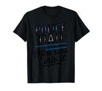 Police Dad Some People Run from Danger Maglietta