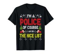 Police of Course On The Nice List Ugly Christmas Sweater Maglietta