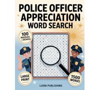 Police Officer Appreciation Word Search: Relaxing and Fun Activities for Police Supporters and Families