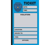 Police Officer Ticket Book for Kids: Pretend Play Citation Pad for Boys and Girls | Fun Role-Playing Activity Book for Little Cops and Future Officers