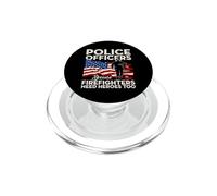Police Officers Because Firefighters Need Heroes USA Flag PopSockets PopGrip per MagSafe