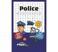 Police Word Search: All Ages Word Search Puzzle Book with Easy to Read Print about Detectives, Cops, the Force, and More | 6 x 9 inches, 100 pages | ... Gift for Vacations, Holidays, and Free Times!