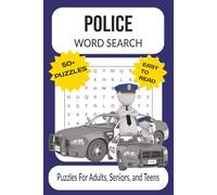 Police Word Search Puzzle Book: Word Searches With Easy to Read Print About Police, Officers, Detectives and More | 6x9 Inches, 110 Pages | 50+ Puzzles ... Gift for Vacations, Holidays and Free Time