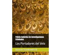Policía Galáctica de Investigaciones Criminales: Los Portadores del Velo