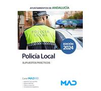 Policía Local de Andalucía. Supuestos prácticos