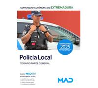 Policía Local de Extremadura. Temario Parte General