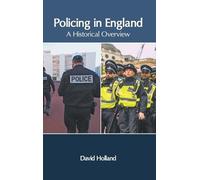 Policing in England: A Historical Overview (Copertina rigida)