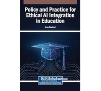 Policy and Practice for Ethical AI Integration in Education