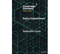 Policy Experiments: A View From Elsewhere