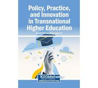 Policy, Practice, and Innovation in Transnational Higher Education