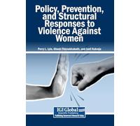 Policy, Prevention, and Structural Responses to Violence Against Women