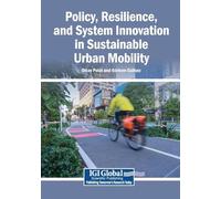 Policy, Resilience, and System Innovation in Sustainable Urban Mobility