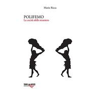 Polifemo. La cecità dello straniero