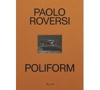 Poliform. Ediz. illustrata - Roversi Paolo