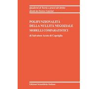 Polifunzionalità della nullità negoziale modelli comparatistici