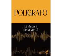Poligrafo. La ricerca della verità
