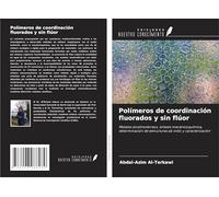 Polímeros de coordinación fluorados y sin flúor: Metales alcalinotérreos, síntesis mecánicoquímica, determinación de estructuras ab initio y caracterización