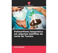 Polimorfismo bioquímico em algumas halófitas do norte da Tunísia