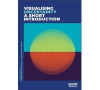 Polina Levontin Jo Lindsay Walton Visualising Uncertainty (Tascabile)