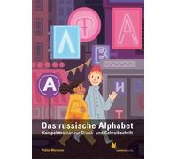 Polina Morozova Das russische Alphabet: Kompakttrainer zur Druck- un (Tascabile)