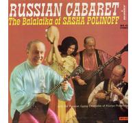 Polinoff, Sasha - Russian Cabaret: The Balalaika Of Sasha Polinoff (