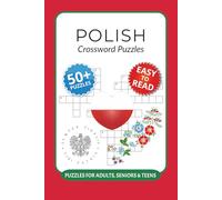 Polish Crossword Puzzles: Crossword Puzzles with Easy to Read Print about Polish, Poland, Local Geography and More I 6x9 inches, 120 pages I 50+ ... of Polish culture or Slavic languages