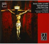 Polish Early Music-Polish Passion Songs - Polish Early Music-Polish Passion Songs