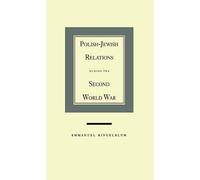Polish-Jewish Relations During the Second World War