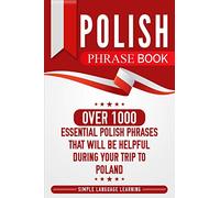 Simple Language Learning Polish Phrase Book (Tascabile)