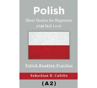 Polish Short Stories for Beginners (A2) Skill Level - Polish Reading Practice
