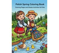 Polish Spring Coloring Book: Coloring Pages and Simple Activities for Kids