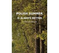 Polish Summer Is Always Better: A Simple Lined Notebook
