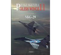Polish Wings n. 11 - MiG-29 - Parte 1