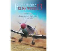 Polish Wings n. 13 - Supermarine Spitfire IX 1942-1943