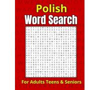 Polish Word Search: 80 Puzzles Large Print Learn Polish for Adults Teens & Seniors - Find More Than 1000 Words